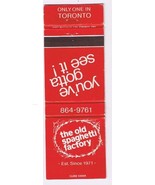 Matchbook Cover The Old Spaghetti Factory Toronto Ontario - $3.95
