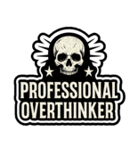 Professional Overthinker Skull Sticker - 4" BOPP Alt Grunge Vinyl Decal - €3,42 EUR Professional Overthinker Skull Sticker - 4" BOPP Alt Grunge Vinyl Decal - €3,42 EUR