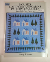 Houses Cottages and Cabins Patchwork Quilts Nancy J. Martin Full Size Patterns - £7.75 GBP