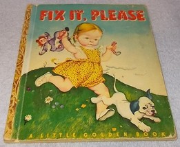 Little Golden Book Fix It, Please #32 1947 Eloise Wilkin C printing - £19.94 GBP