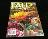 Centennial Magazine Fall Gardening Fresh Ideas for Favorite Plants - £9.43 GBP