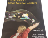 HANDBOOK FOR SMALL SCIENCE CENTERS Yao / Schatz (2006, AltaMira PB SC TE... - $54.99