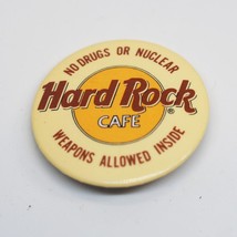 Hard Rock Cafe No Drugs or Nuclear Weapons Allowed Inside Pin Pinback Bu... - $9.89