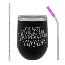 I&#39;m Not Slurring - 12oz Wine Tumbler with Lid and Straw - Stainless Stee... - £15.36 GBP