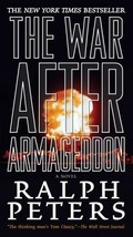 The War after Armageddon by Ralph Peters (2010, UK- A Format Paperback) - £0.77 GBP