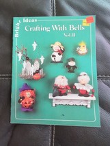 Bright Ideas Crafting With Bells, Bells,Bells,Bells Vol 2 Provo Crafts 1993 SC - £7.58 GBP