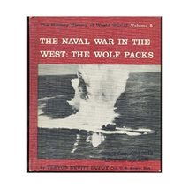 Military History of World War II:Volume 5: The Naval War in the West: Th... - $9.60
