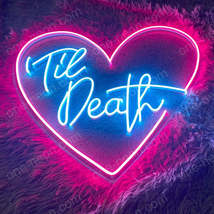 Til Death | LED Neon Sign - £191.84 GBP+