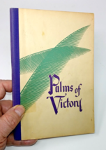 1946 Christian Songbook Palms of Victory Hymns Songs Bible Prayer a - £13.24 GBP