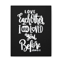  John 15:12 Loved You Before Bible Verse Canvas Christian Wall A - £59.63 GBP+