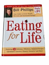 EATING FOR LIFE your Guide to Great Health. 150 Recipes  Hardcover 2003 - $9.54