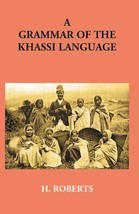 A Grammar Of The Khassi Language - £19.81 GBP