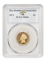 1872 $3 PCGS MS64 ex: D.L. Hansen - £32,448.28 GBP
