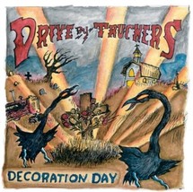 Drive-By Truckers Decoration Day 180g 2LP - £31.16 GBP