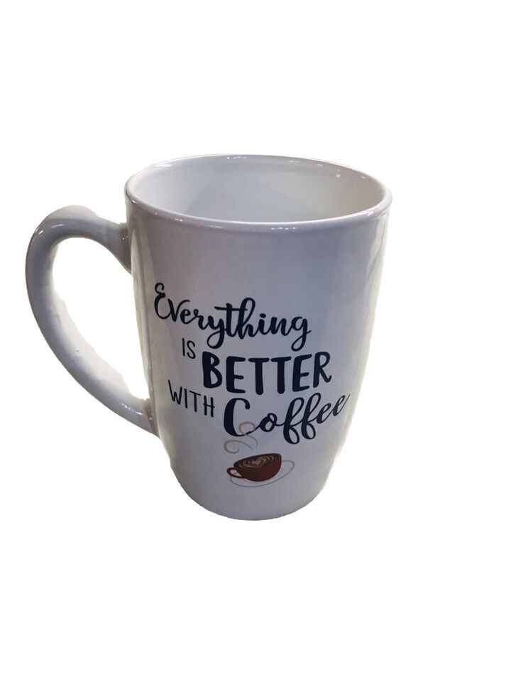 Coffee Tea Mug “Everything Is Better W/￼Coffee-Work Cup Gift