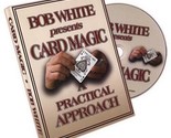 Card Magic - A Practical Approach by Bob White - Trick - £27.20 GBP