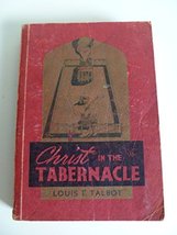 Christ in the Tabernacle [Paperback] Louis T. Talbot - £31.51 GBP