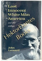 The Last Innocent White Man in America by John Leonard (1993 Hardcover) - £9.11 GBP
