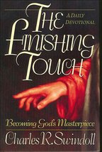 The Finishing Touch: Becoming God&#39;s Masterpiece: A Daily Devotional Swin... - £2.33 GBP