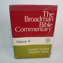 The Broadman Bible Commentary Volume 8 General Articles Matthew - Mark - £7.41 GBP