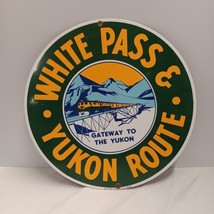 Vintage White Pass &amp; Yukon Route Porcelain Sign Gas Oil Train Station Rail Road - £112.36 GBP