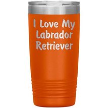 Love My Labrador Retriever v4-20oz Insulated Tumbler - Orange - £24.38 GBP