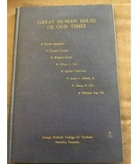 Great Human Issues of Our Times, George Peabody College For Teachers, Ha... - £15.64 GBP