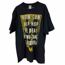 How Can Hip Hop Be Dead If Wu Tang Is Forever Rap Tee Mens Size XL Black Yellow - £113.78 GBP