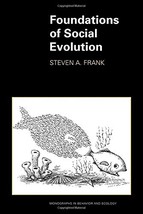 Foundations of Social Evolution [Paperback] [Jul 01, 1998] Frank, Steven A. - £7.20 GBP