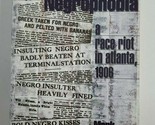 Negrophobia: A Race Riot in Atlanta 1906 Paperback Book Mark Bauerlein H... - $11.99