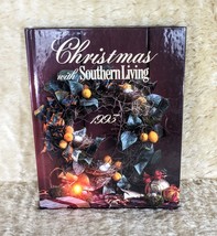 1993 Christmas with Southern Living Hardcover Book 156 Pages First Printing - £10.88 GBP