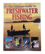 The Ultimate Guide to Freshwater Fishing Distributed by Barnes & Noble - $15.89