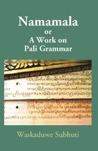 Namamala Or A Work On Pali Grammar [Hardcover] - £41.50 GBP