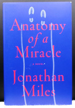 Jonathan Miles Anatomy Of A Miracle First Edition Signed Hardcover Dj Veteran - £18.74 GBP