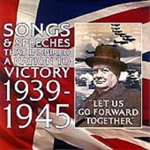 Various Artists : Songs &amp; Speeches That Inspired a Nation to Victory 1939-1945 P - £11.95 GBP