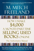 Selling Books Online: How I Make $4,000 A Month PART-TIME Selling Used Books - £13.44 GBP