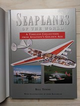 Seaplanes of the World : A Timeless Collection from Aviation&#39;s Golden Ag... - £35.38 GBP