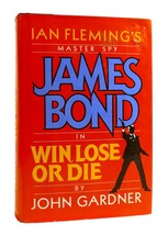 John Gardner WIN, LOSE OR DIE  1st Edition 1st Printing - $125.69