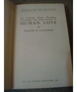 VINTAGE &quot;Human Love&quot; Walter Gallichan 1939 The Evolution and Psychology Sex - $106.07 CAD