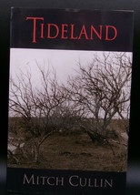Mitch Cullin TIDELAND First Edition 2000 Unread Filmed Hardcover Novel in dj - £24.71 GBP