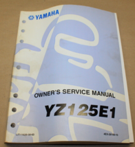 Yamaha YZ125E1 Owner&#39;s Service Shop Manual LIT-11626-08-63 OEM - £31.44 GBP