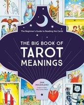The Big Book of Tarot Meanings: The Beginner&#39;s Guide to Reading the Cards [Paper - £13.62 GBP