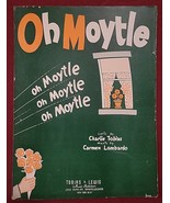 Vtg 1945 Sheet Music - &quot;Oh Moytle&quot; - by Tobias &amp; Lombardo - £5.19 GBP
