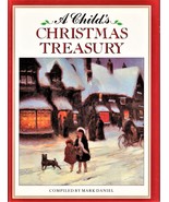A Child&#39;s Christmas Treasury by Mark Daniel (1988, Hardcover, Pre-Owned) - £9.64 GBP