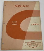 Cushman Lobster Parts Book Manual Catalog Vintage Original OEM Model 881012 - £14.92 GBP