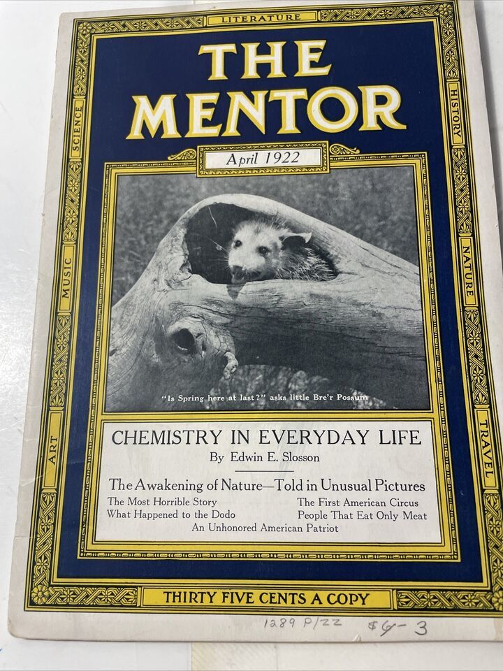 Primary image for April 1922  The Mentor Magazine Chemistry In Every Day Life Edwin E. Slosson