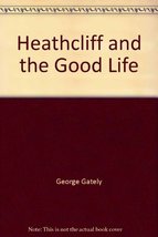 Heathcliff and the Good Life (Volume I of Here&#39;s Heathcliff) - $5.00