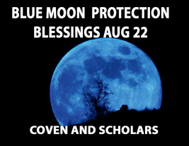 Aug 22 Blue Moon Coven Scholars High Protection Blessing Magick Witch Cassia4 - £20.79 GBP