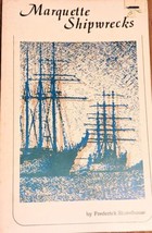 Marquette Shipwrecks Frederick Stonehouse Diving Tall Ships Great Lakes VG - £20.27 GBP