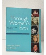 Through Women&#39;s Eyes: An American History with Documents Fourth Edition - $17.81